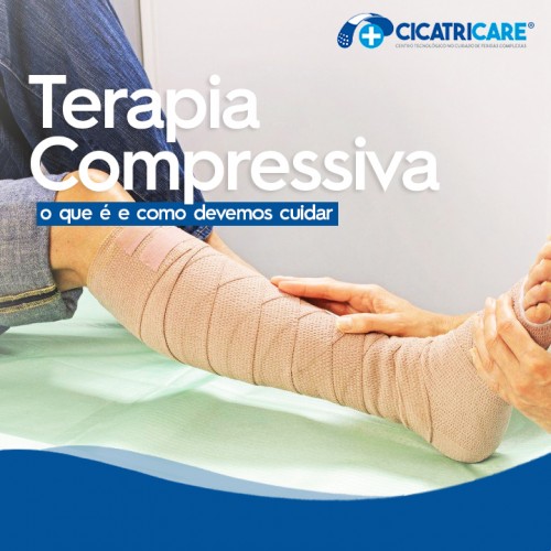 Terapia Compressiva, o que é e como devemos cuidar