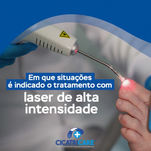 Em que situações é indicado o tratamento com laser de alta intensidade?