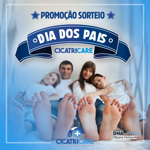 PROMOÇÃO!!! SORTEIO DIA DOS PAIS CICATRICARE!!!!